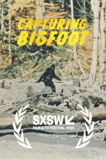 Poster to the movie "Capturing Bigfoot" #773952