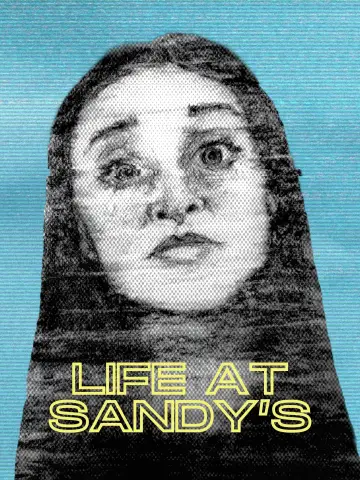 Poster to the movie "Life at Sandy