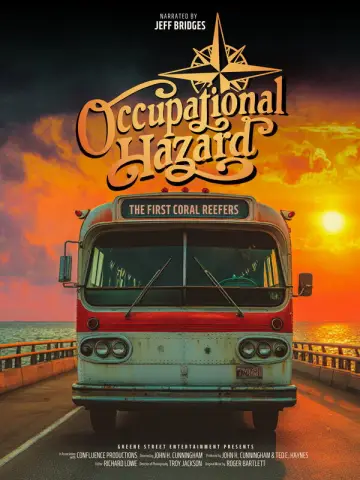 Occupational Hazard: The First Coral Reefers Poster