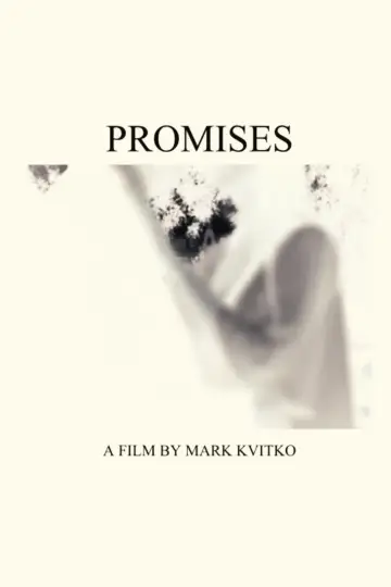 Poster to the movie "Promises" #843875