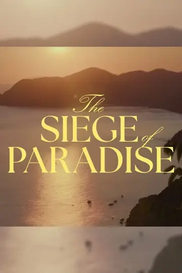 Poster to the movie "The Siege of Paradise" #914239