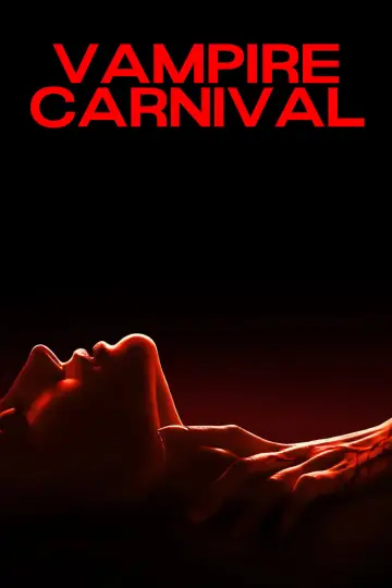 Poster to the movie "Vampire Carnival" #1789464