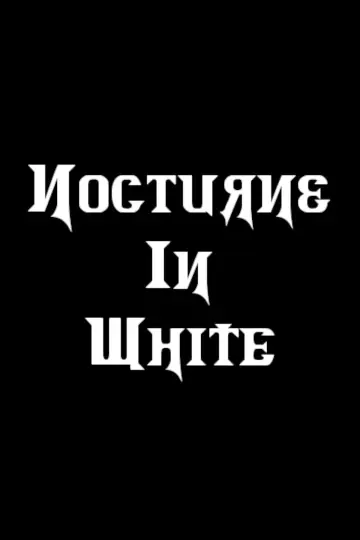 Poster to the movie "Nocturne in White" #832676