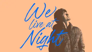 Backdrop to the movie "We Live at Night" #1572734