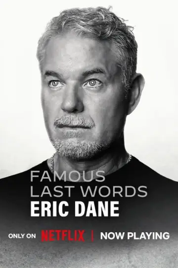 Poster to the movie "Famous Last Words: Eric Dane" #1164866