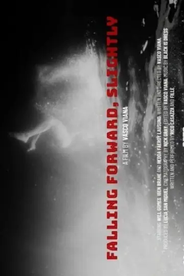 Poster to the movie "Falling Forward, Slightly" #780774