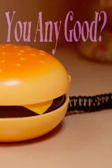 You Any Good? Poster