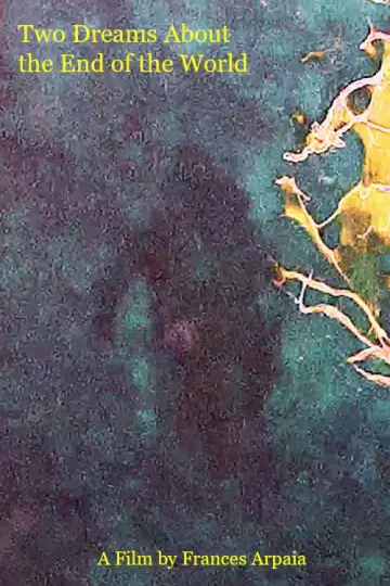Two Dreams About the End of the World Poster