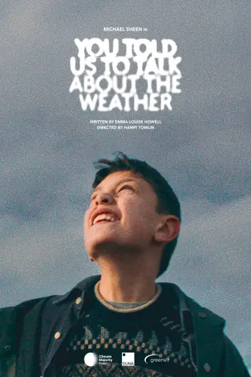 Poster to the movie "You Told Us To Talk About The Weather" #1817750