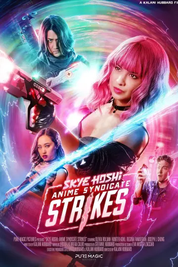 Poster to the movie "Skye Hoshi: Anime Syndicate Strikes" #1839765