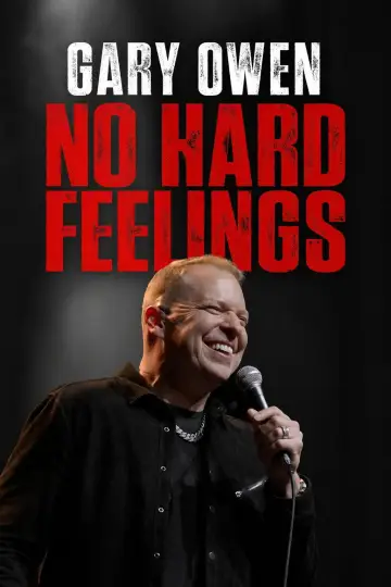 Gary Owen: No Hard Feelings Poster