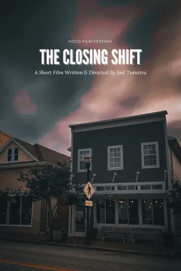 Poster to the movie "THE CLOSING SHIFT" #824059