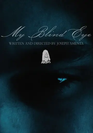 My Blind Eye Poster