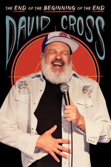 Poster to the movie "David Cross: The End of the Beginning of the End" #1192666