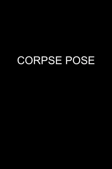 Poster to the movie "Corpse Pose" #823155