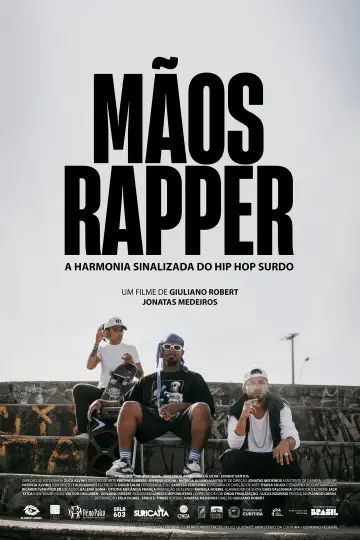 Poster to the movie "Mãos Rapper: A Harmonia Sinalizada do Hip Hop Surdo" #1632368