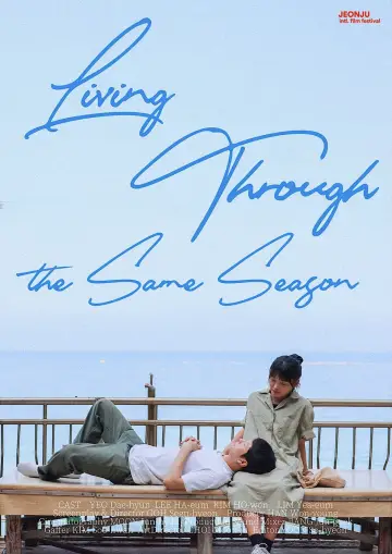Poster to the movie "Living Through the Same Season" #844265