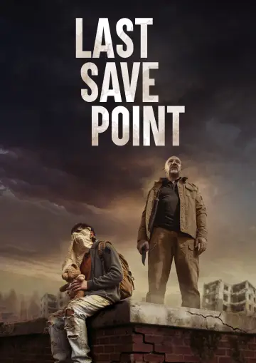 Poster to the movie "Last Save Point" #799308