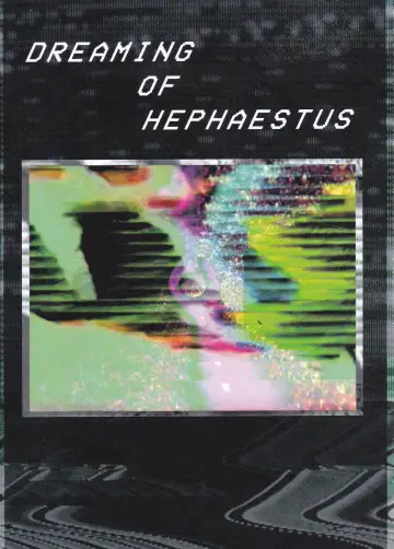 Poster to the movie "Hephaestus Dreams" #794669
