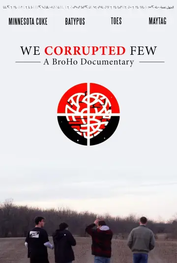 Poster to the movie "We Corrupted Few" #825164