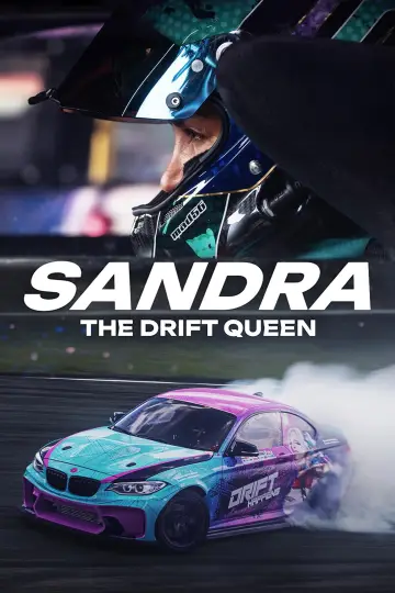Poster to the movie "Sandra: The Drift Queen" #802345