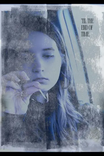 'til the end of time. Poster