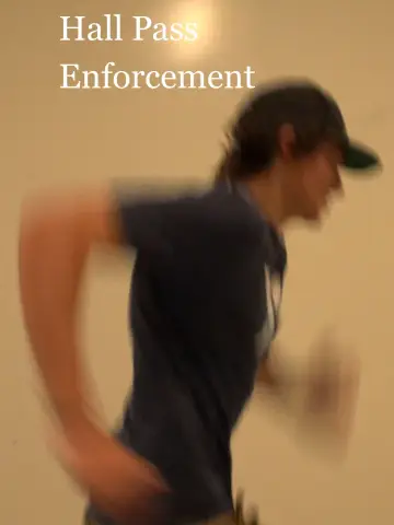 Hall Pass Enforcement