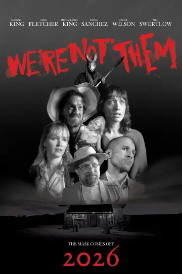 We're Not Them Poster