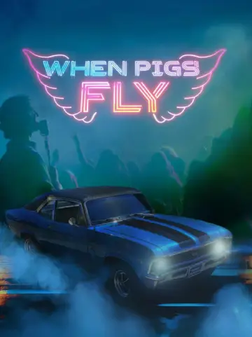 Poster to the movie "When Pigs Fly" #795186