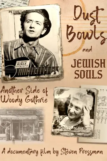 Poster to the movie "Dust Bowls and Jewish Souls: Another Side of Woody Guthrie" #848894