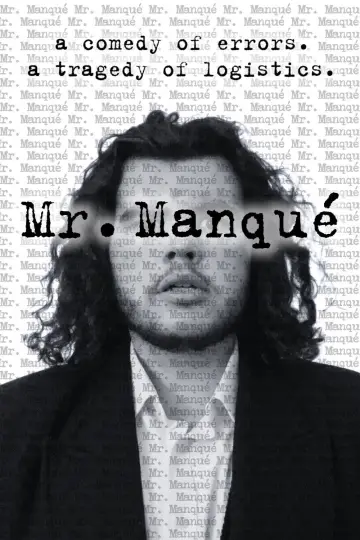Mr. Manqué