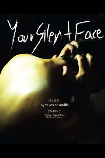 Poster to the movie "Your Silent Face" #1637188