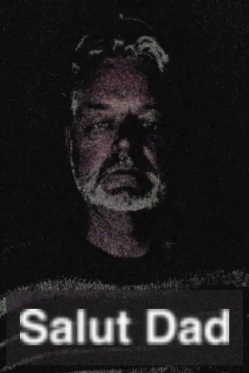 Poster to the movie "Salut Dad" #1837124