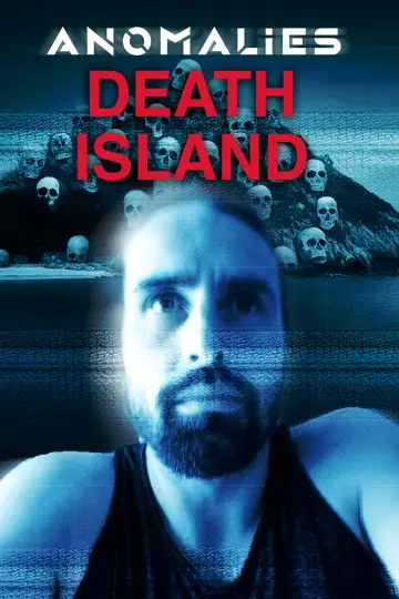 Anomolies: Death Island Poster