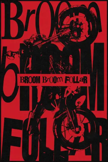 BROOM BROOM FOLLAR Poster