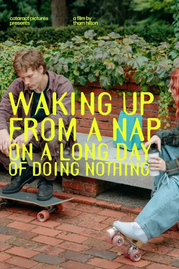 Waking Up From a Nap on a Long Day of Doing Nothing Poster