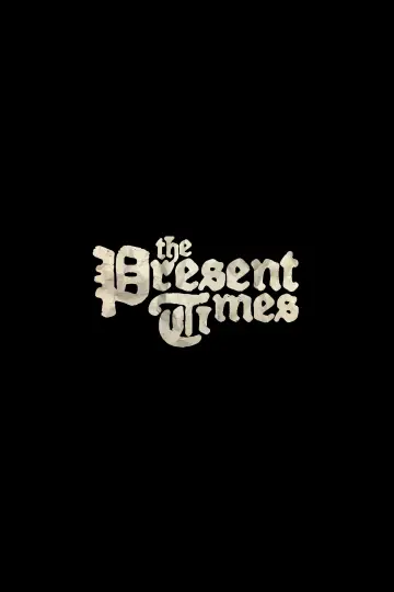 The Present Times Poster
