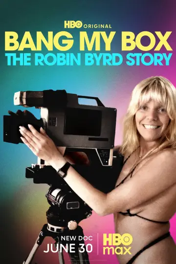 Poster to the movie "Bang My Box: The Robin Byrd Story" #914266