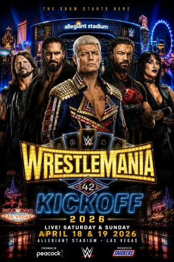 WrestleMania 42 Kickoff Poster