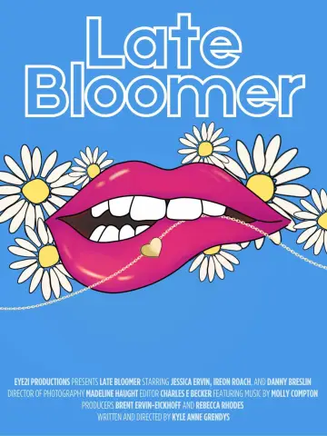 Late Bloomer Poster