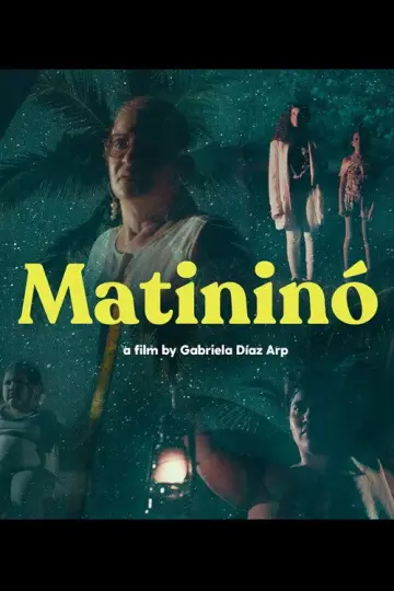 Poster to the movie "Matininó" #918584