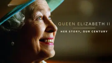 Backdrop to the movie "Queen Elizabeth II: Her Story, Our Century" #1433472
