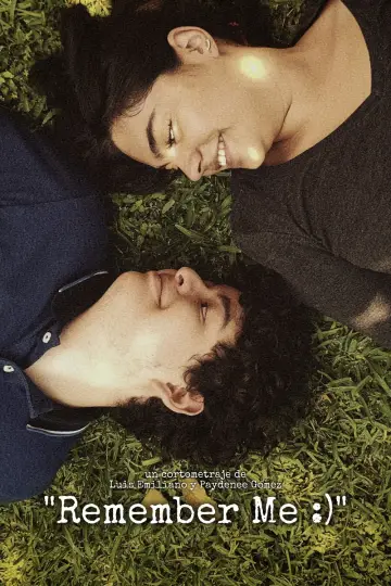 Poster to the movie ""Remember Me :)"" #823930