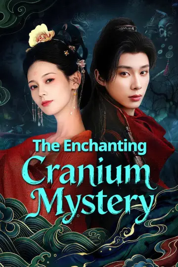 The Enchanting Cranium Mystery Poster