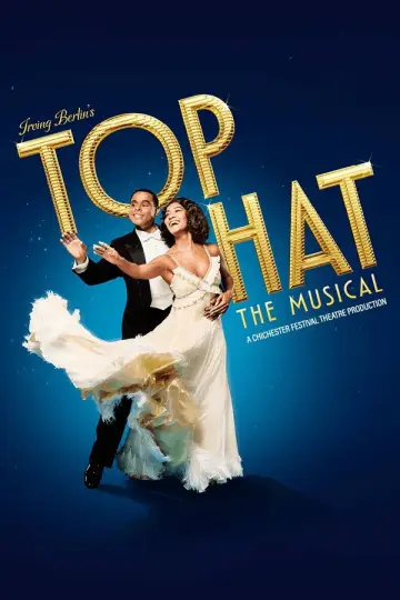 Top Hat - The Musical Poster