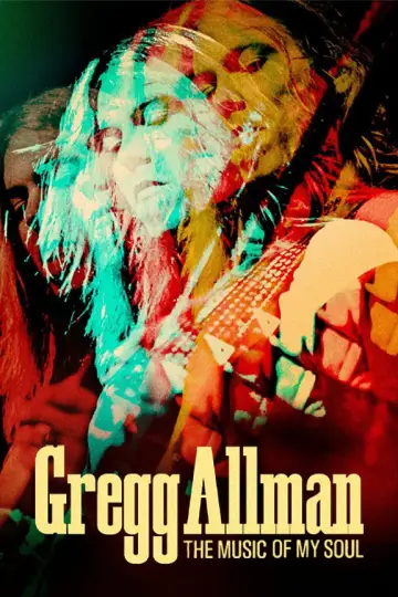 Poster to the movie "Gregg Allman: The Music of My Soul" #1213895