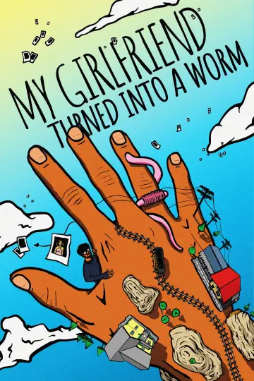 Poster to the movie "My Girlfriend Turned Into a Worm" #1143253