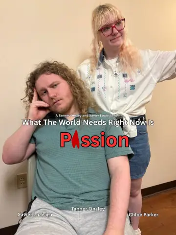 What The World Needs Right Now Is Passion Poster