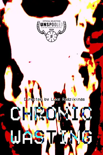 Poster to the movie "Chronic Wasting" #820264
