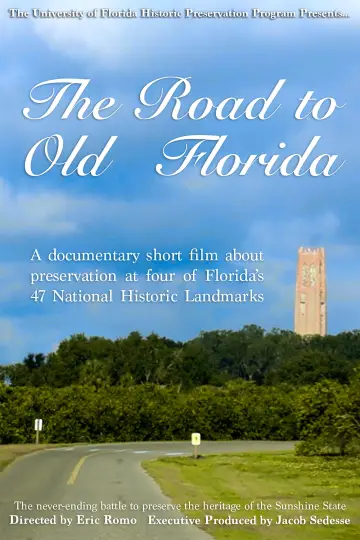 The Road to Old Florida Poster